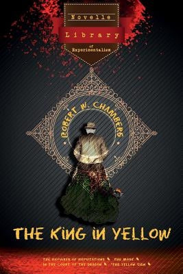 The King in Yellow: Novelle - Library of Experimentalism by Kassem, Sarah