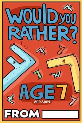 Would You Rather Age 7 Version by Chuckle, Billy