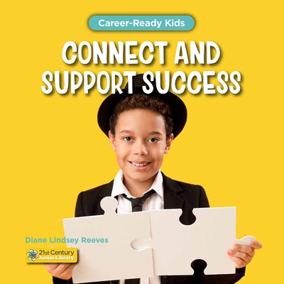 Connect and Support Success by Reeves, Diane Lindsey