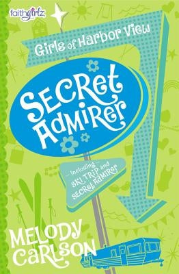 Secret Admirer by Carlson, Melody