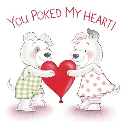 You Poked My Heart! by Cooke, Brandy