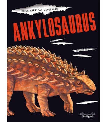 Ankylosaurus by Suen, Anastasia