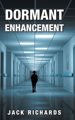 Dormant Enhancement by Richards, Jack
