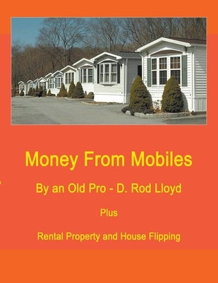Money From Mobiles by Lloyd, D. Rod