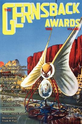 The Gernsback Awards, Vol. 1: 1926 by Ackerman, Forrest J.