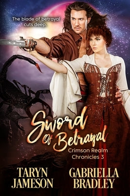 Sword of Betrayal by Bradley, Gabriella