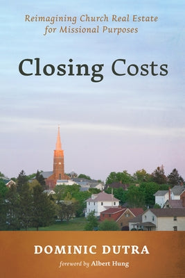 Closing Costs by Dutra, Dominic