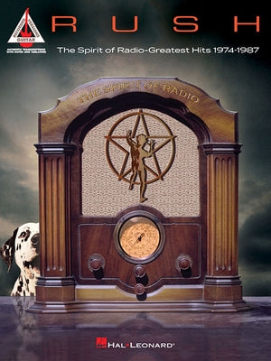 Rush - The Spirit of Radio: Greatest Hits 1974-1987 by Rush