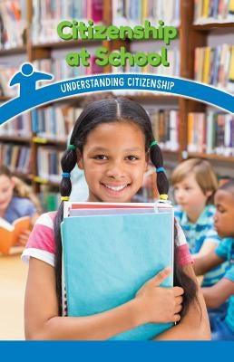 Citizenship at School: Understanding Citizenship by Jeffries, Corina