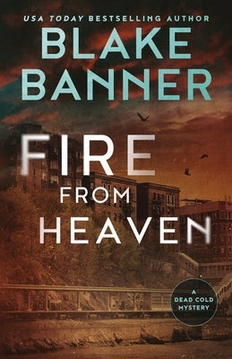Fire From Heaven by Banner, Blake