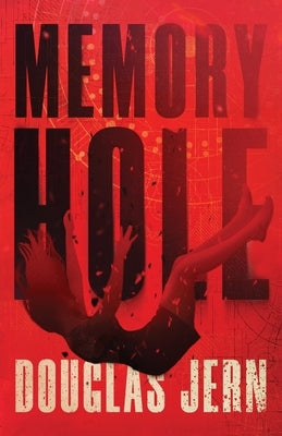 Memory Hole by Jern, Douglas