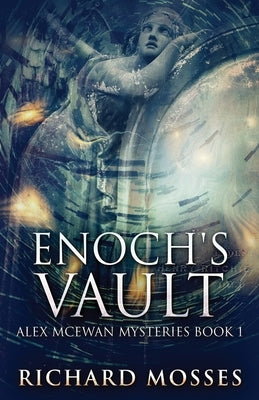 Enoch's Vault by Mosses, Richard
