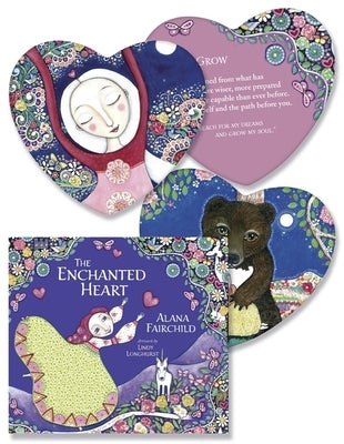 The Enchanted Heart: Affirmations and Guidance for Hope, Healing & Magic by Fairchild, Alana