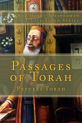 Passages of Torah: Pesukei Torah by Steinerman, Moshe