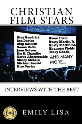 Christian Film Stars: Interviews With The Best by Stillwell, Lisa Thornton