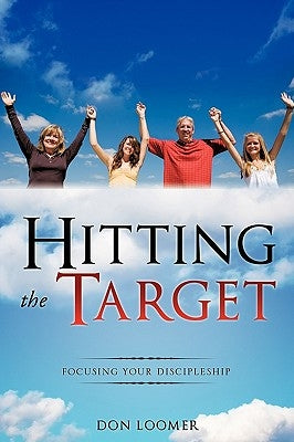 Hitting the Target by Loomer, Don