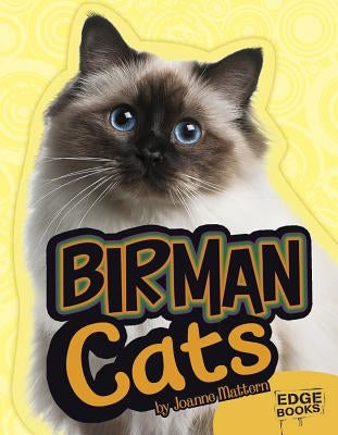 Birman Cats by Mattern, Joanne