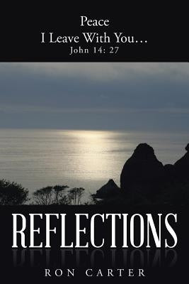 Reflections by Carter, Ron