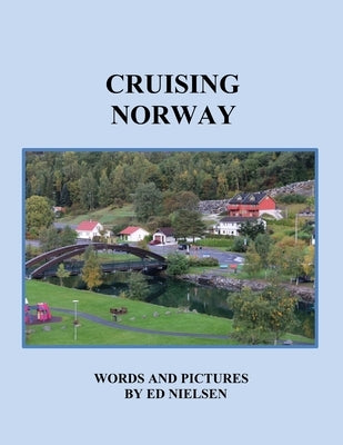Cruising Norway by Nielsen, Ed