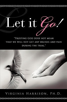 Let it Go! by Harrison, Virginia
