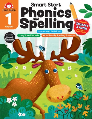 Smart Start: Phonics and Spelling, Grade 1 by Evan-Moor Corporation