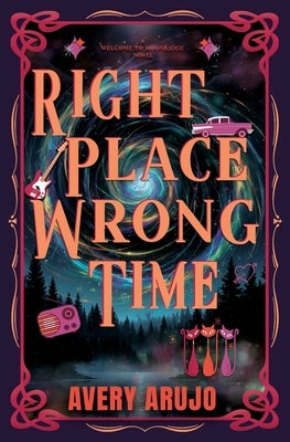 Right Place Wrong Time by Arujo, Avery
