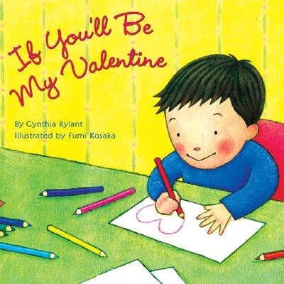 If You'll Be My Valentine by Rylant, Cynthia