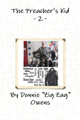 The Preacher's Kid - 2 by Owens, Donnie Zig Zag