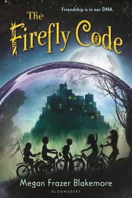 The Firefly Code by Blakemore, Megan Frazer