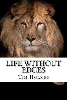Life Without Edges by Holmes, Tim