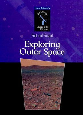 Exploring Outer Space by Hantula, Richard
