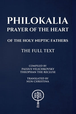 Philokalia Prayer of the Heart by The Recluse, Theophan