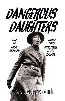 Dangerous Daughters by Stimson, Nick