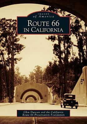 Route 66 in California by Duncan, Glen