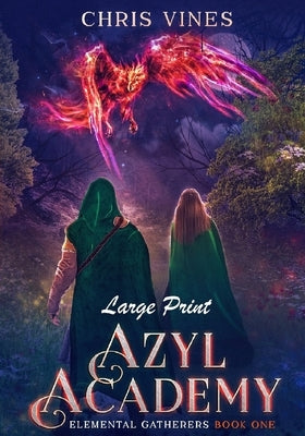 Azyl Academy: Large Print Edition by Vines, Joy