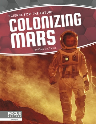 Colonizing Mars by Maccarald, Clara