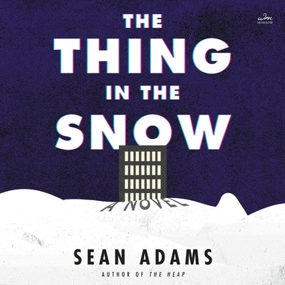 The Thing in the Snow by Adams, Sean