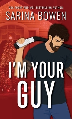 I'm Your Guy Special Edition by Bowen, Sarina