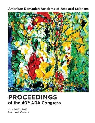 The 40th ARA Proceedings by Vidu, Ruxandra