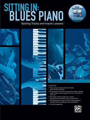 Sitting in -- Blues Piano: Backing Tracks and Improv Lessons, Book & Online Audio/Software by Gold, Loren