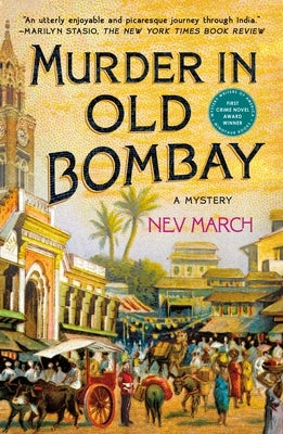 Murder in Old Bombay: A Mystery by March, Nev