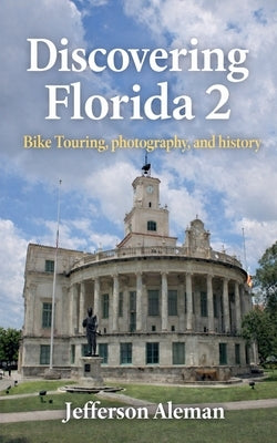 Discovering Florida 2 by Aleman, Jefferson