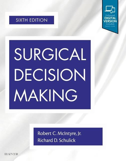 Surgical Decision Making by McIntyre, Robert C.