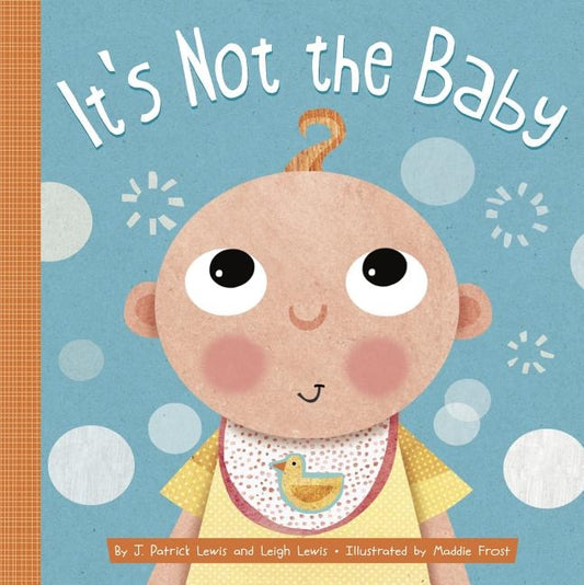 It's Not the Baby by Lewis, J. Patrick