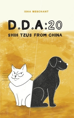 D.D.a: 20 Shih Tzus from China by Isha Merchant