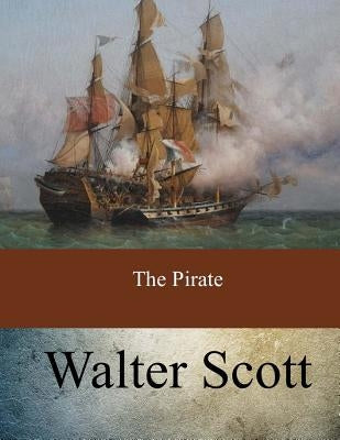The Pirate by Scott, Walter