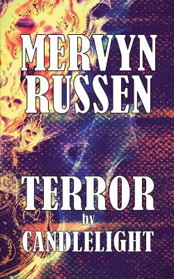 Terror by Candlelight by Russen, Mervyn