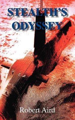 Stealth's Odyssey by Aird, Robert