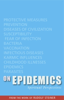 On Epidemics: Spiritual Perspectives by Steiner, Rudolf