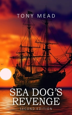 Sea Dog's Revenge by Mead, Tony